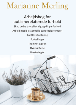 Arbejdsbog for autismerelaterede forhold af Marianne Merling