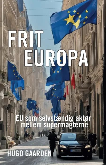 Frit Europa af Hugo Gaarden