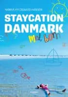 Staycation Danmark med børn af Nanna Hyldgaard Hansen