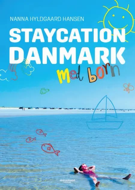 Staycation Danmark med børn af Nanna Hyldgaard Hansen