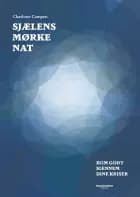 Sjælens mørke nat af Charlotte Campen