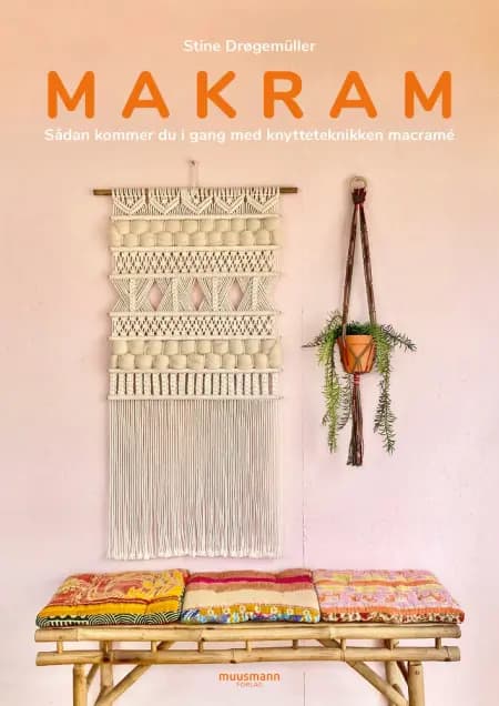 Makram af Stine Drøgemüller