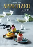 Appetizer deluxe af Camilla Lawes