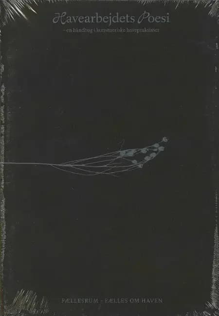 Havearbejdets Poesi af Lotte Juul Petersen