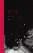 Jeg så en bleg sky, hørte sort regn af Hanadi Zarka