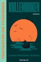 Kullemunken af Hans Frederik Munch