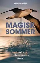 Magisk sommer af Alouette Arden