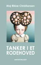 Tanker i et rodehoved af Maj Rikke Christiansen