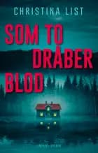 Som to dråber blod af Christina List