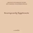 Bevaringsværdig Byggebranche