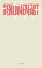 Reklamemagt af Esther Michelsen Kjeldahl og Ariel Storm Lokzinsky