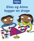 Elias og Alma bygger en drage af Kath Beattie