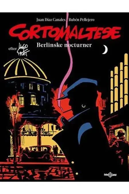 Corto Maltese: Berlinske nocturner af Juan Díaz Canales