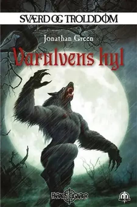 Sværd og trolddom 20: Varulvens hyl af Jonathan Green