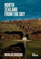 North Zealand from the Sky af Nicolas Cosedis