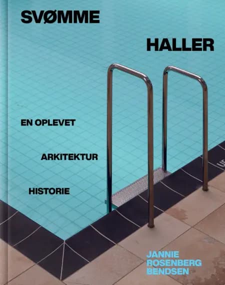 Svømmehaller af Jannie Rosenberg Bendsen