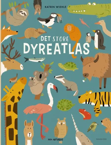 Det store dyreatlas af Katrin Wiehle