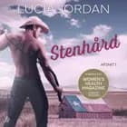 Stenhård - afsnit 1 af Lucia Jordan