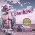 Stenhård - afsnit 2 af Lucia Jordan