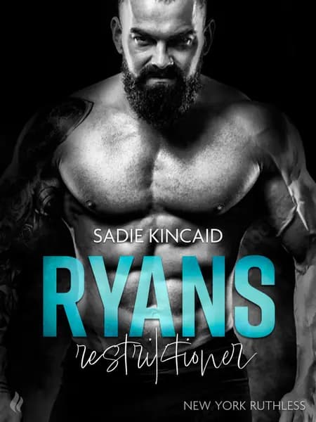 Ryans restriktioner - En New York Ruthless novelle af Sadie Kincaid