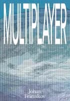 Multiplayer af Johan Feierskov