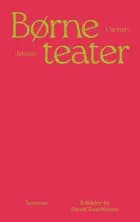 Børneteater af Carsten Jensen