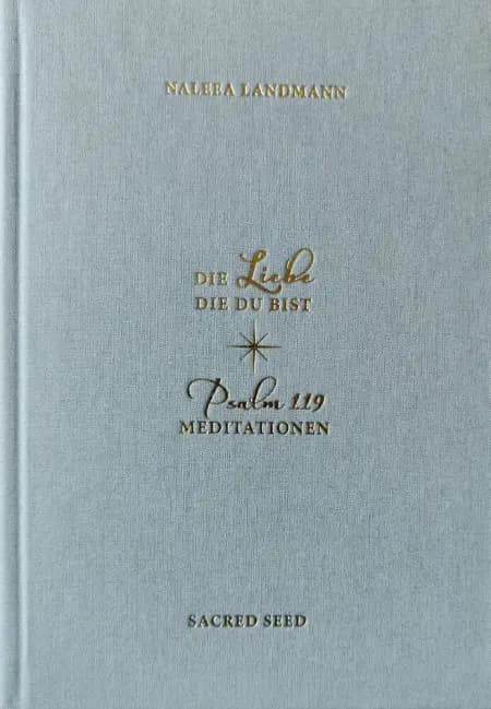 Die liebe die du bist af Naleea Landmann