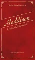 Maddison & jagten på det levende liv af Stine Bjørk Brøndum