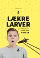 Lækre Larver af Kirsten Hansen