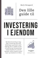 Den lille guide til investering i ejendom af Marie Skovgaard