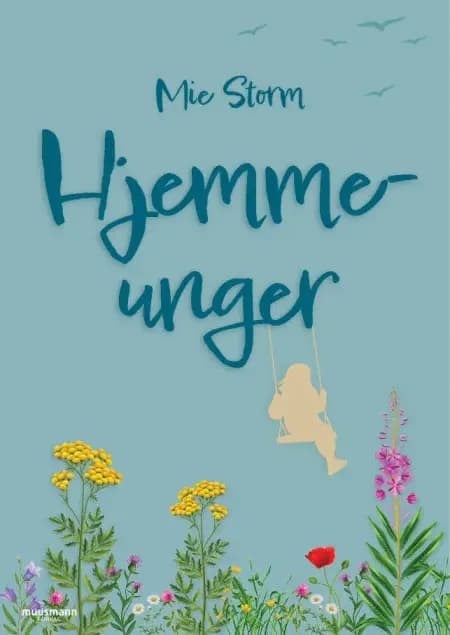 Hjemmeunger af Mie Storm