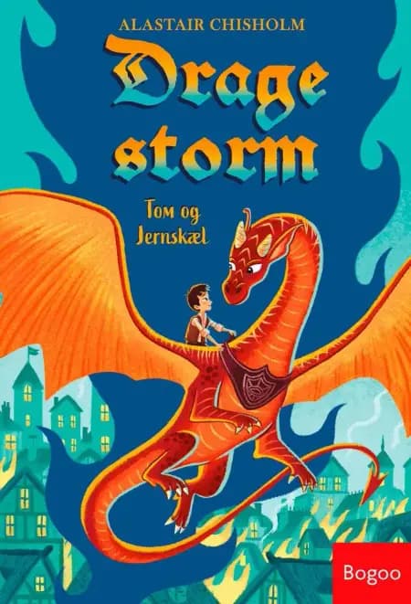 Dragestorm: Tom og Jernskælv af Alastair Chisholm