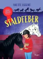 Staldfeber af Anette Eggert