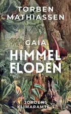 GAIA - Himmelfloden af Torben Mathiassen