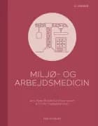 Miljø- og arbejdsmedicin af Jens Peter Bonde, Torben Sigsgaard og Kurt Rasmussen