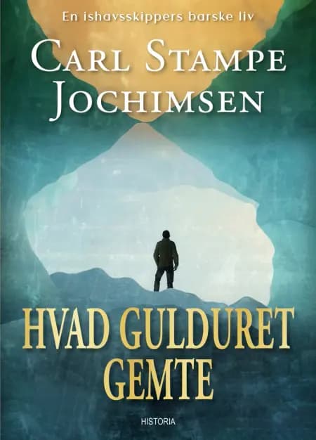Hvad gulduret gemte af Carl Stampe Jochimsen