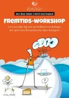 Fremtids-workshop af Anne Skare Nielsen og Henrik Good Hovgaard
