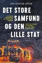 Det store samfund og den lille stat af Jens Kristian Lütken