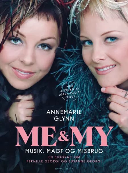 Me & My - Musik, magt og misbrug af Annemarie Glynn