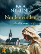 Elsk din næste - Nordenvinden 2 af Kaja Nylund