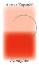 Fornægtelse af Alenka Zupančič