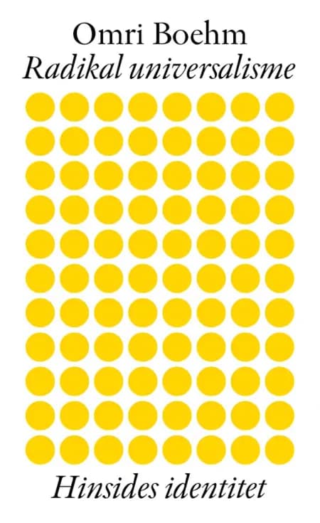 Radikal universalisme af Omri Boehm