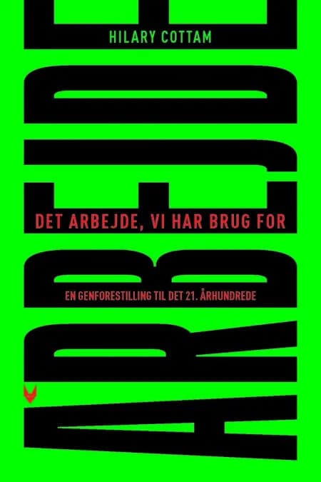 Det arbejde, vi har brug for af Hilary Cottam