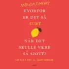 Hvorfor er det så surt, når det skulle være så sjovt? af Patricia Jiménez