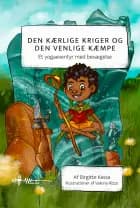 Den kærlige kriger og den venlige kæmpe