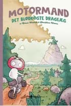 Motormand & det blødkogte drageæg af Søren Hørlyk