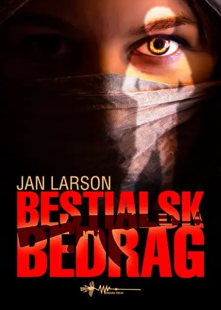 Bestialsk Bedrag af Jan Larson