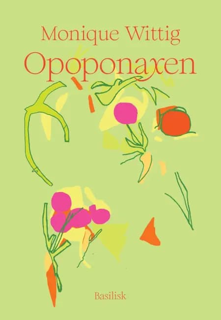 Opoponaxen af Monique Wittig