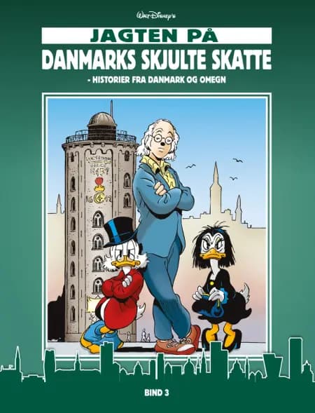 Jagten på Danmarks skjulte skatte - bind 3