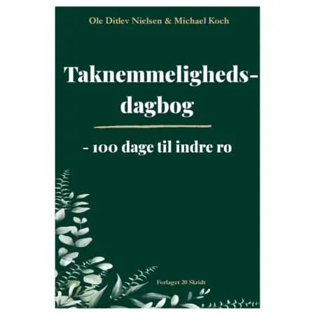Taknemmelighedsdagbog af Ole Ditlev Nielsen